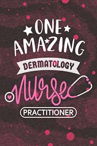 One Amazing Dermatology Nurse Practitioner