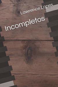 Incompletos