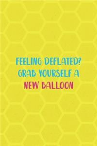 Feeling Deflated? Grab Yourself A New Balloon