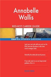 Annabelle Wallis RED-HOT Career Guide; 2564 REAL Interview Questions