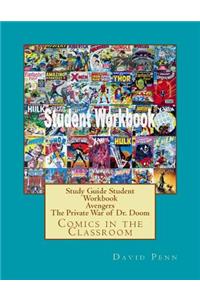 Study Guide Student Workbook Avengers The Private War of Dr. Doom