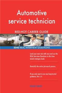 Automotive service technician RED-HOT Career; 2543 REAL Interview Questions