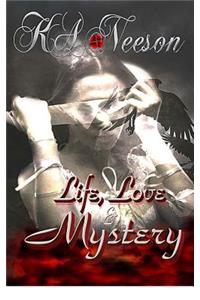 Life, Love &Mystery Poems