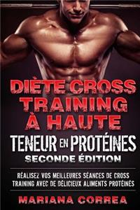 DIETE CROSS TRAINING a HAUTE TENEUR EN PROTEINES SECONDE EDITION