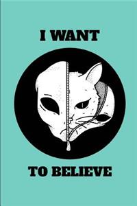 I Want to Believe