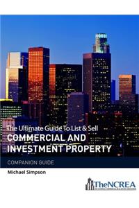 The Ultimate Guide to List & Sell Commercial Investment Property