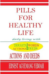 Pills For Healthy Life