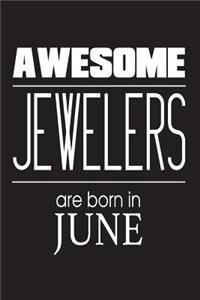 Awesome Jewelers Are Born In June