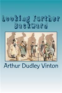 Looking Further Backward