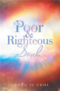 Poor & Righteous Soul