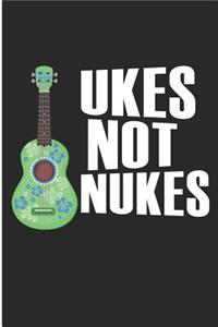 Ukes Not Nukes