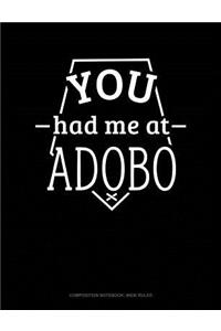 You Had Me at Adobo