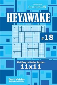 Sudoku Heyawake - 200 Easy to Master Puzzles 11x11 (Volume 18)