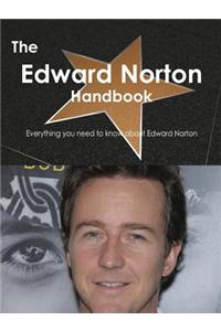 The Edward Norton Handbook - Everything You Need to Know about Edward Norton