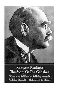 Rudyard Kipling's the Story of the Gadsbys