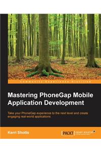 Mastering PhoneGap Mobile Application Development