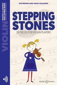 Stepping Stones: 26 Pieces for Violin Players Violin Part Only and Online Audio Files