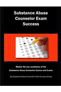 Substance Abuse Counselor Exam Success