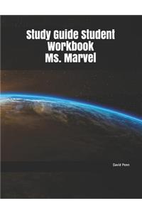 Study Guide Student Workbook Ms. Marvel