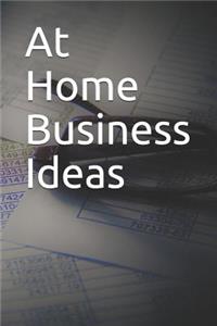 At Home Business Ideas