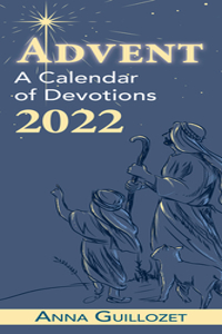 Advent: A Calendar of Devotions 2022 (Pkg 10)