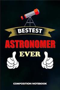 Bestest Astronomer Ever