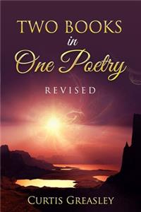 Two Books in One Poetry Revised