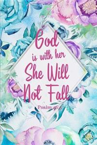God Is with Her She Will Not Fall Psalm 46