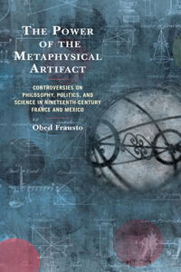 The Power of the Metaphysical Artifact