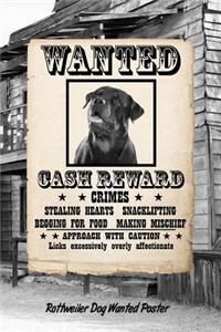 Rottweiler Dog Wanted Poster