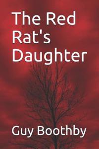 The Red Rat's Daughter