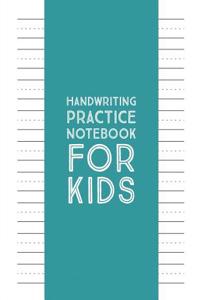 Handwriting Practice Notebook for Kids
