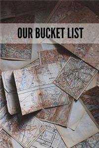 Our Bucket List