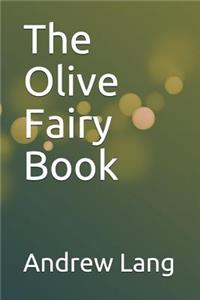 The Olive Fairy Book