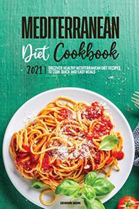 Mediterranean Diet Cookbook 2021