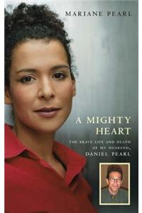 A Mighty Heart: The Daniel Pearl Story