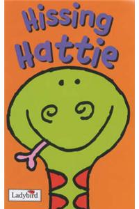 Hissing Hattie
