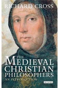 The Medieval Christian Philosophers