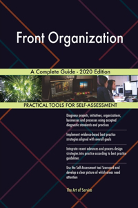 Front Organization A Complete Guide - 2020 Edition
