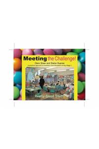 Meeting the Challenge: A Practical Approach to Transition from Reception to Year 1 (Early Years Library)