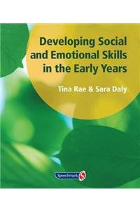 Developing Social and Emotional Skills in the Early Years