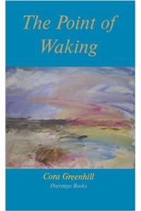 The Point of Waking
