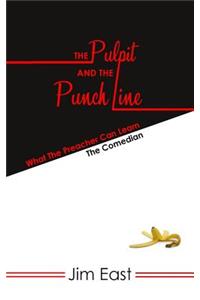 Pulpit And The Punch Line