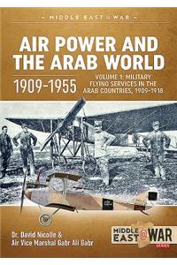 Air Power and the Arab World 1909-1955