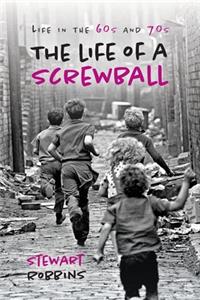 The Life of a Screwball