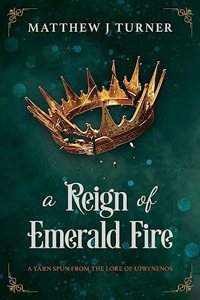 Reign of Emerald Fire