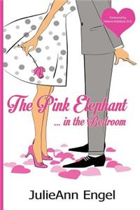 Pink Elephant in the Bedroom