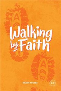 Walking By Faith