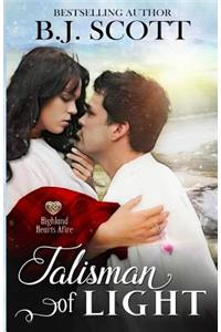 Talisman of Light: Highland Hearts Afire - Time Travel Romance