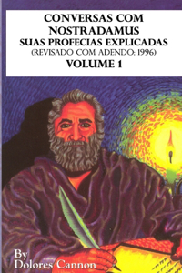Conversas com Nostradamus, Volume 1
